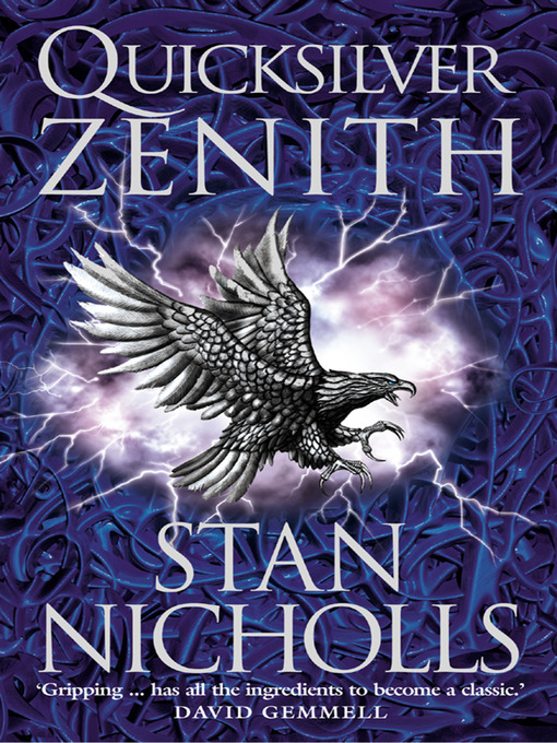 Title details for Quicksilver Zenith by Stan Nicholls - Available